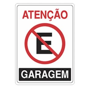 Placa de Sinalização ATENÇÃO GARAGEM  ( 20x 30 ) Placa de Aviso