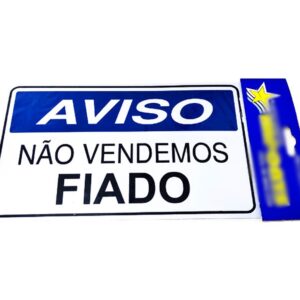 Placa de Sinalização Não Vendemos Fiado Comercio